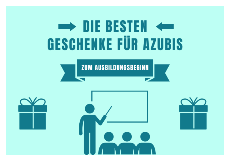 Die 9 besten Geschenke für Azubis zum Ausbildungsbeginn
