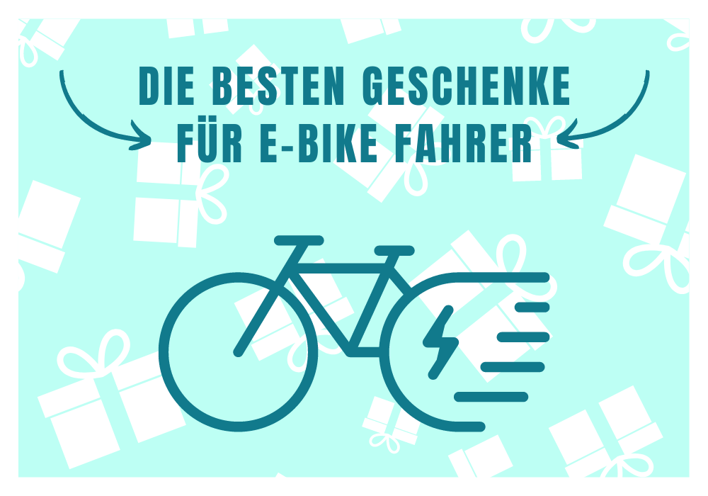 Geschenke für E-Bike Fahrer