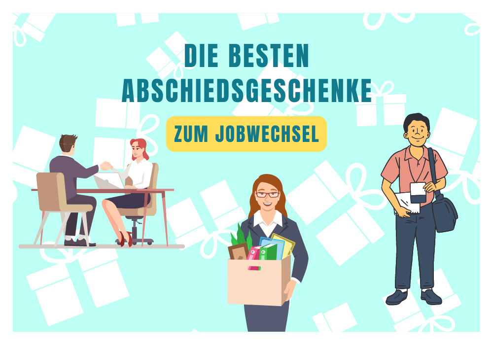 Abschiedsgeschenke zum Jobwechsel
