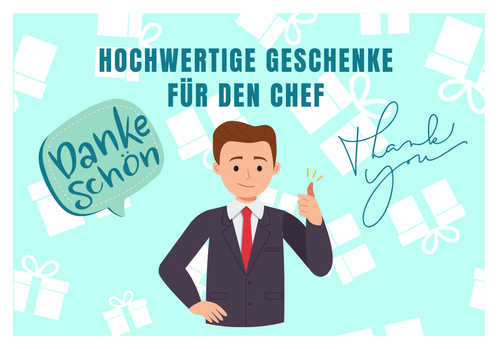 Hochwertige Geschenke für den Chef